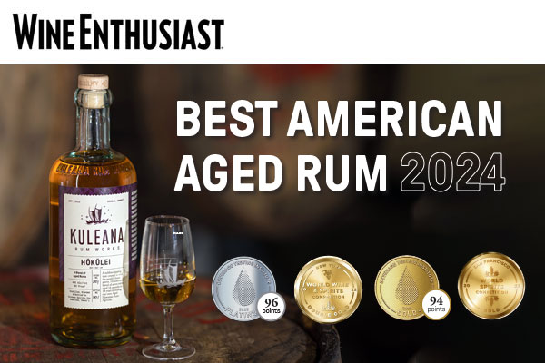 The Best Aged Rums to Buy Right Now - Hawaiian Rum | Kuleana Rum Works